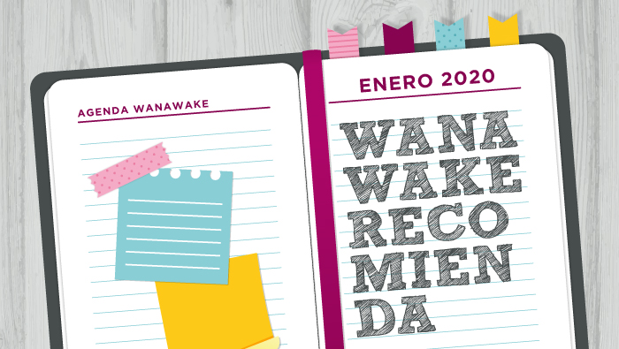 Wanawake recomienda: Agenda enero 2020